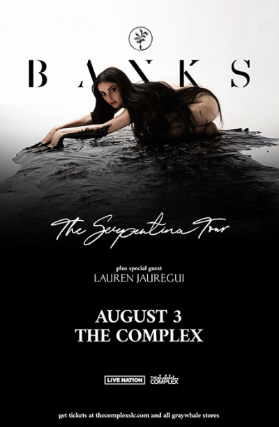 BANKS live at The Complex!!