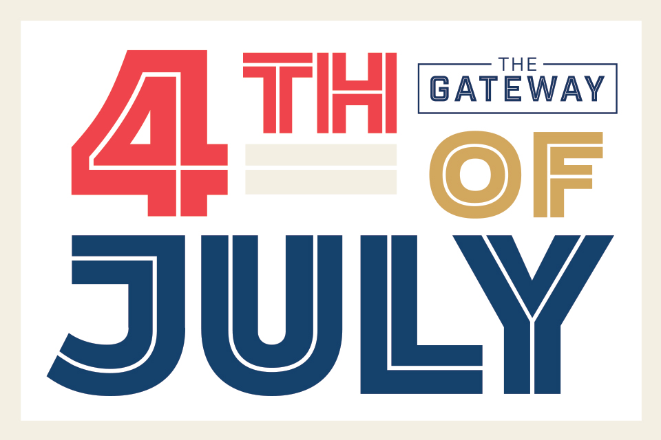 2022 4th of July Celebration at The Gateway