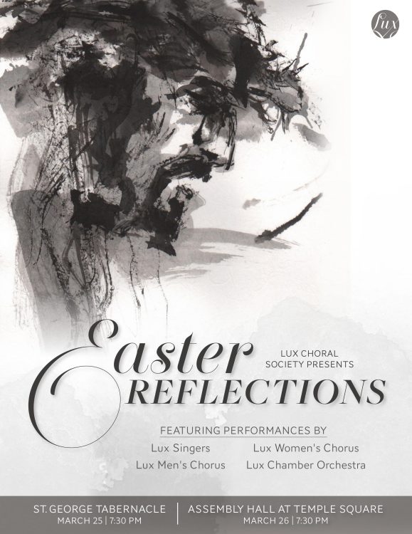 Lux Choral Society: Easter Reflections