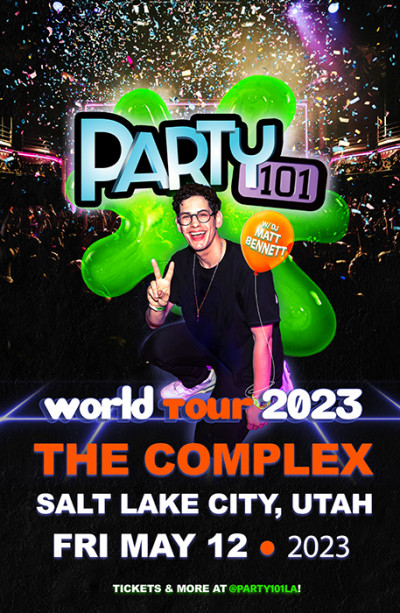 Party101 with Matt Bennett live at The Complex