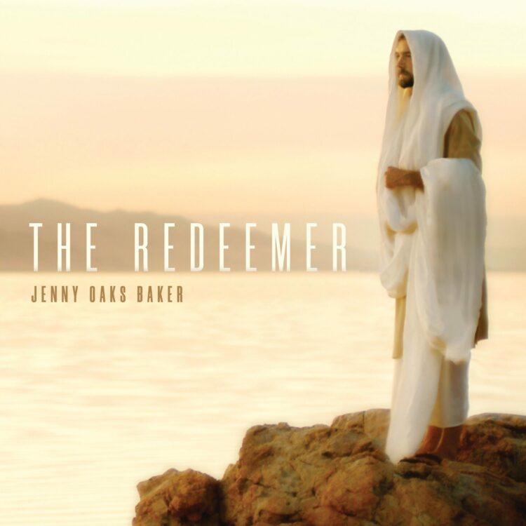 Jenny Oaks Baker in The Redeemer by Kurt Bestor