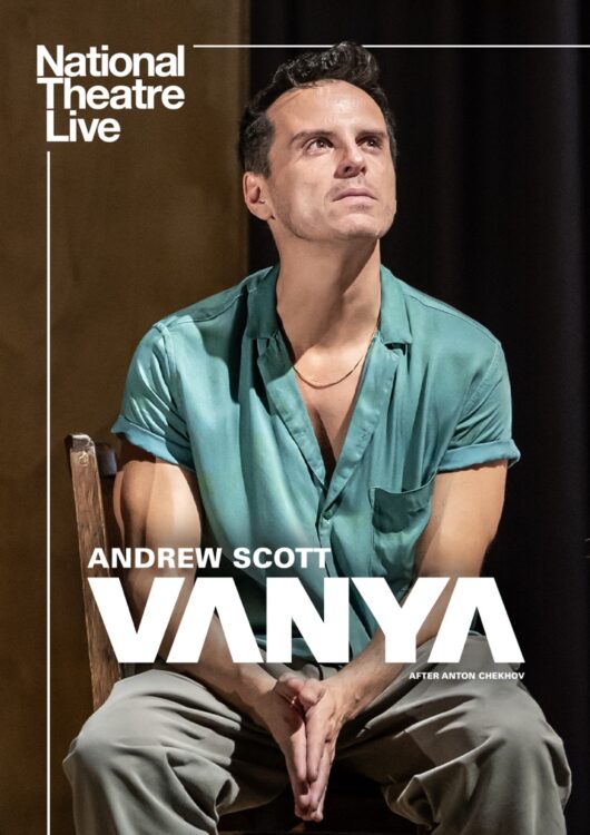 National Theatre Live: "Vanya"